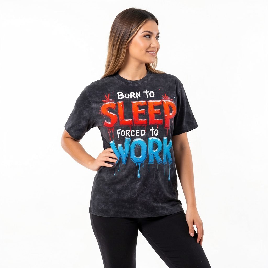 Women’s Born to Sleep Force to Work Acid Wash T-Shirt by Trendynovo